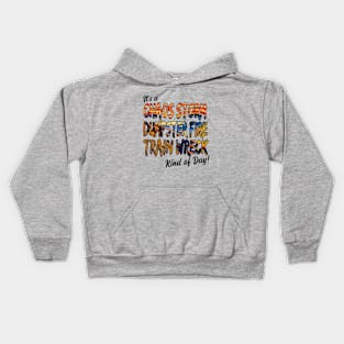 Chaos Storm Dumpster Fire Train Wreck Kids Hoodie